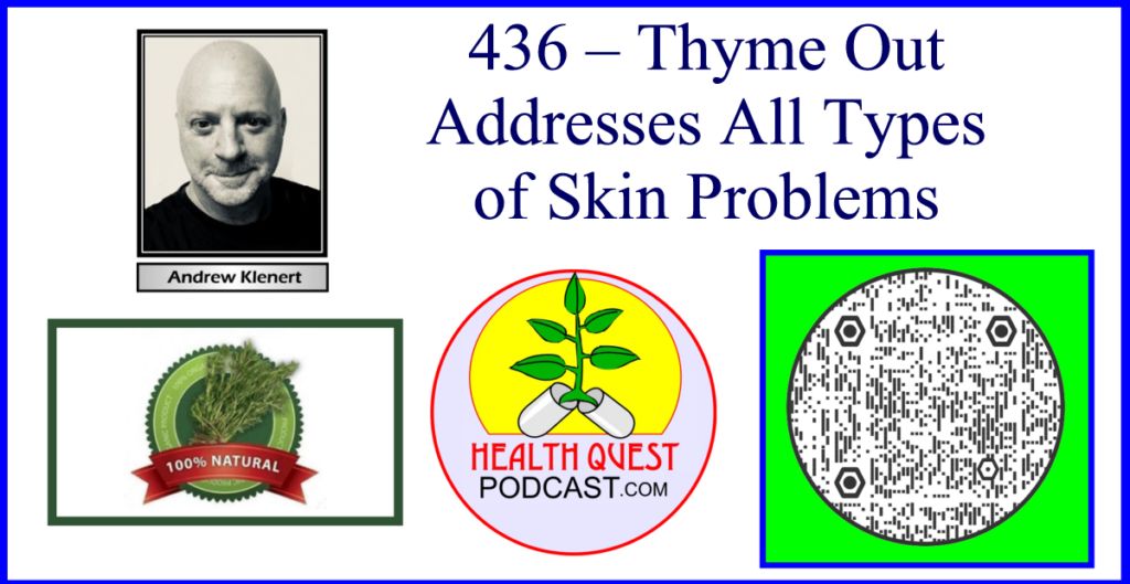 436 - Thyme Out Addresses All Types of Skin Problems
